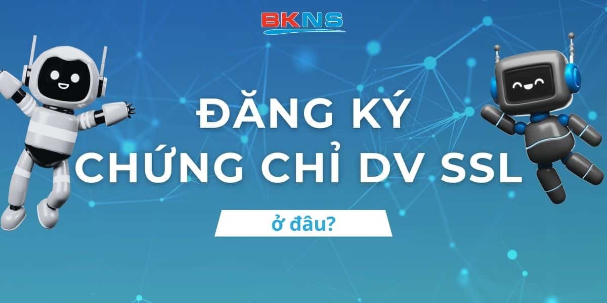 Các nhà cung cấp dịch vụ DV SSL uy tín