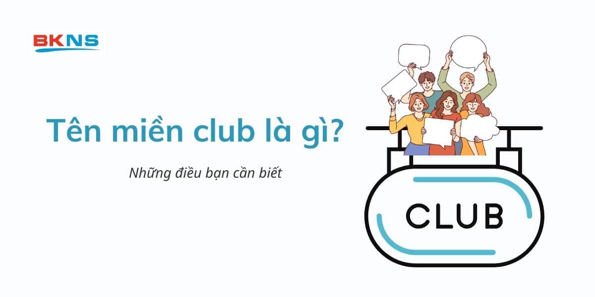 Tên miền club là gì?