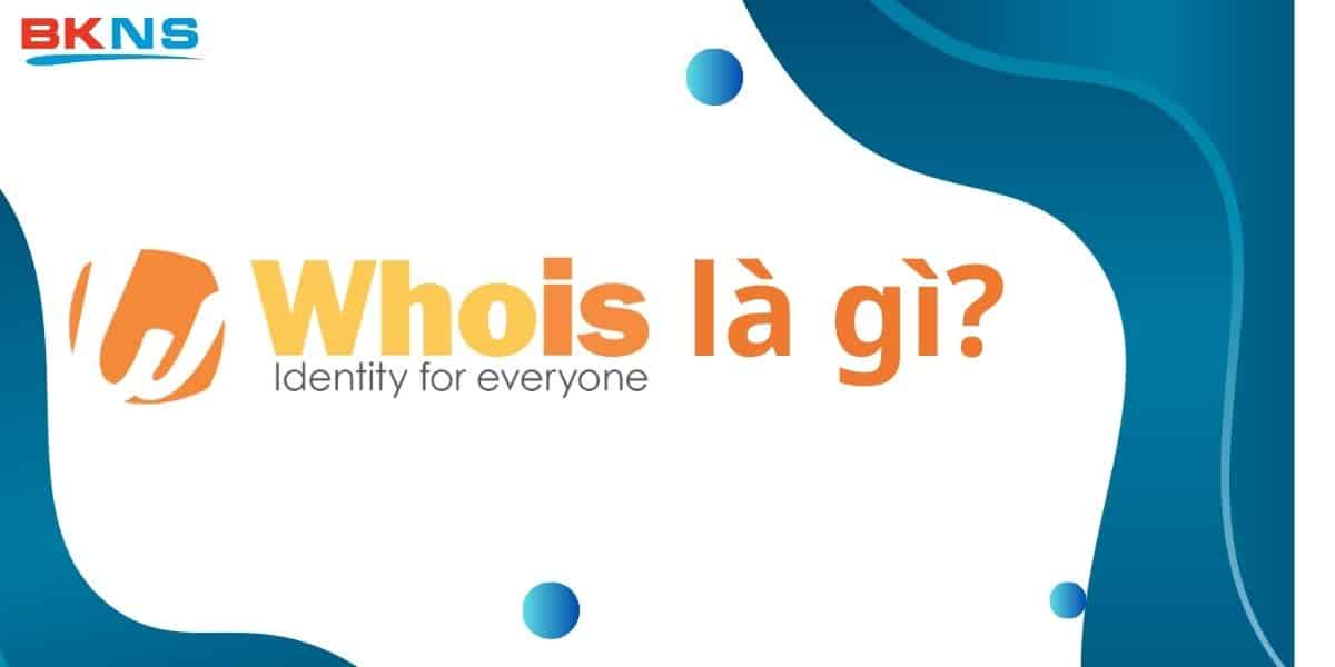 Whois là gì