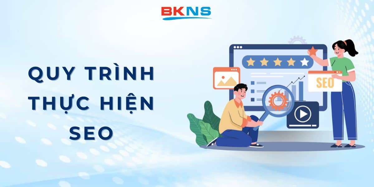 Quy trình thực hiện SEO