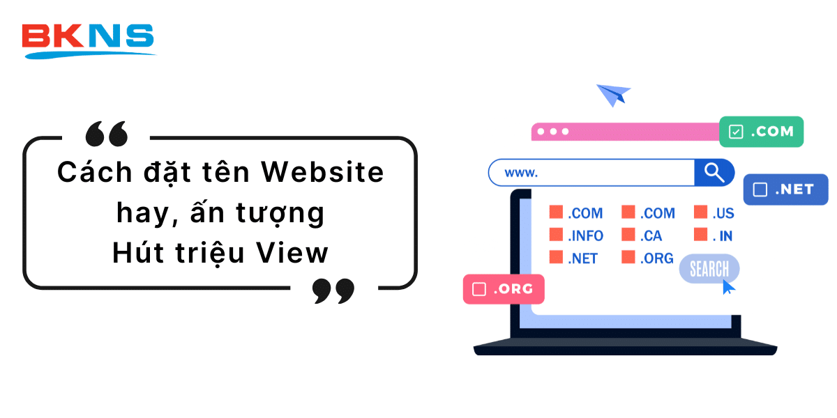 Cách đặt tên Website hay, ấn tượng, hút triệu View