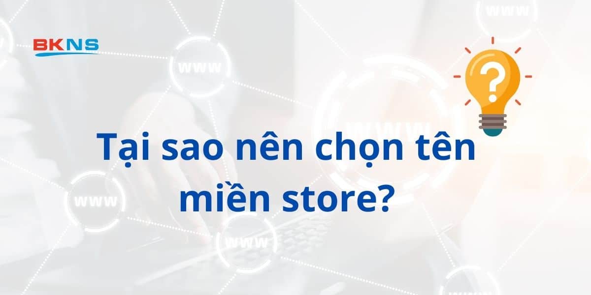 Tại sao nên chọn tên miền?