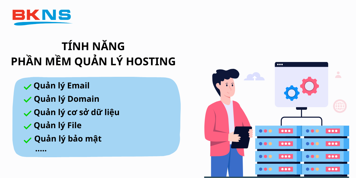 Tính năng của phần mềm quản lý Hosting