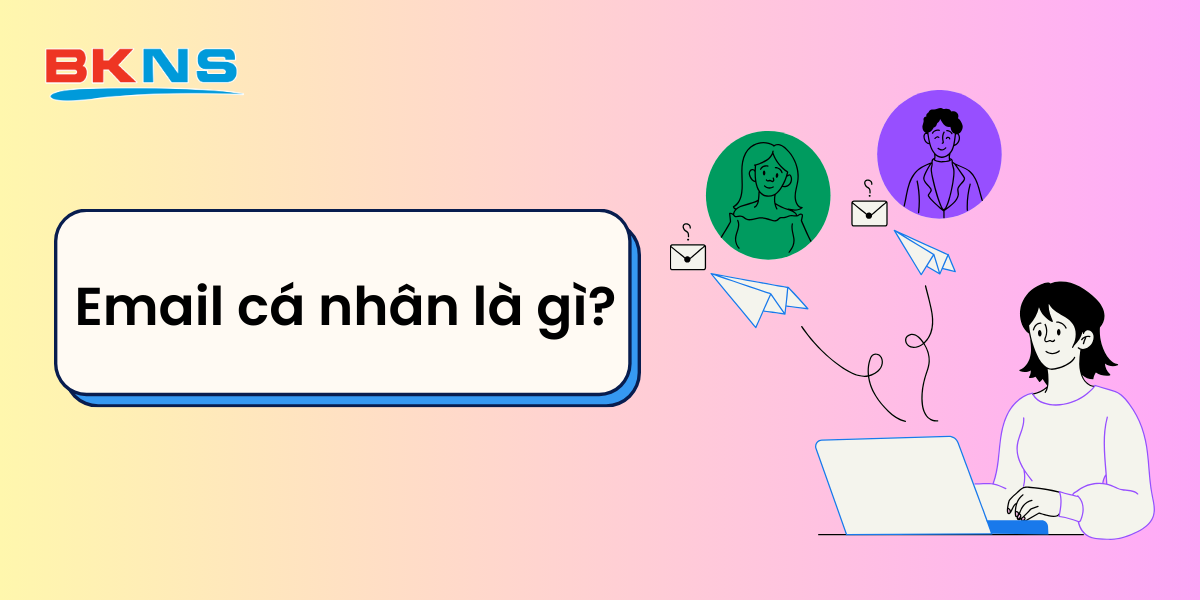 Email cá nhân là gì?