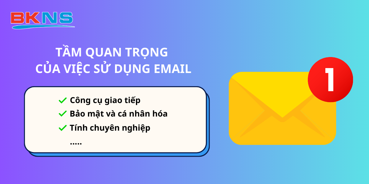 Tầm quan trọng của việc sử dụng Email