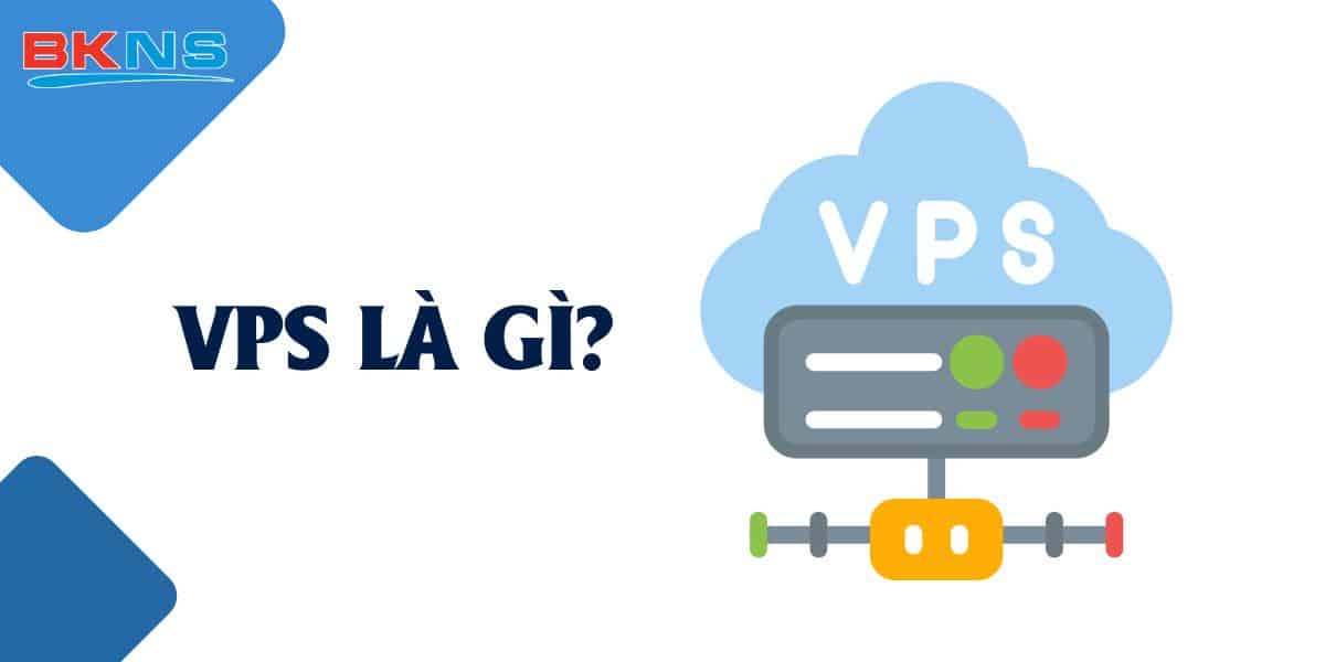 VPS là gì