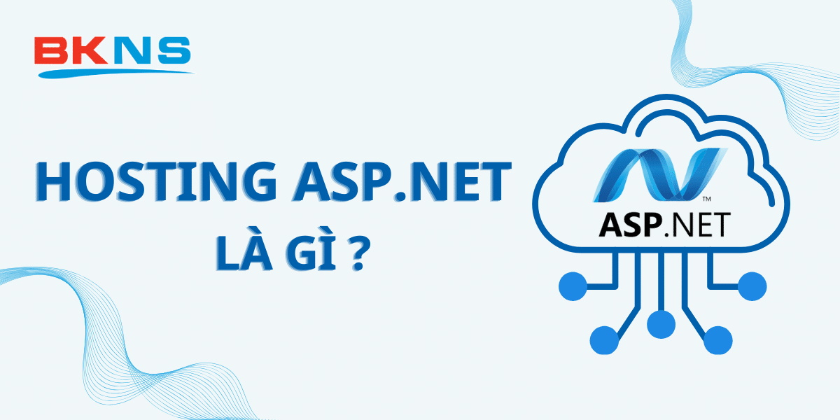 Hosting ASP NET là gì?