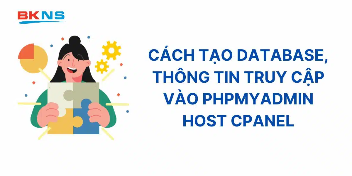 Cách tạo database, thông tin truy cập vào PHPMyadmin host cPanel