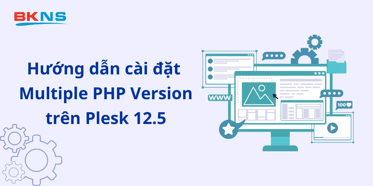 huong-dan-cai-dat-multiple-php-version-tren-plesk-12-5