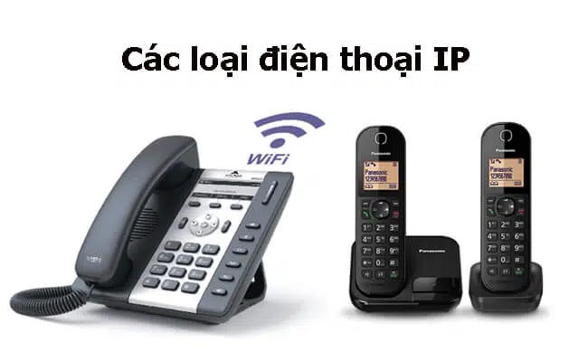 Các loại điện thoại IP