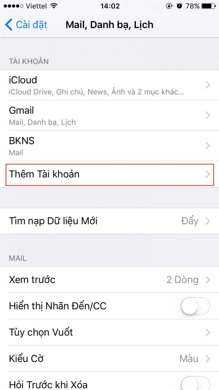 Trong mục Mail, Danh bạ, Lịch bấm vào mục Thêm Tài Khoản