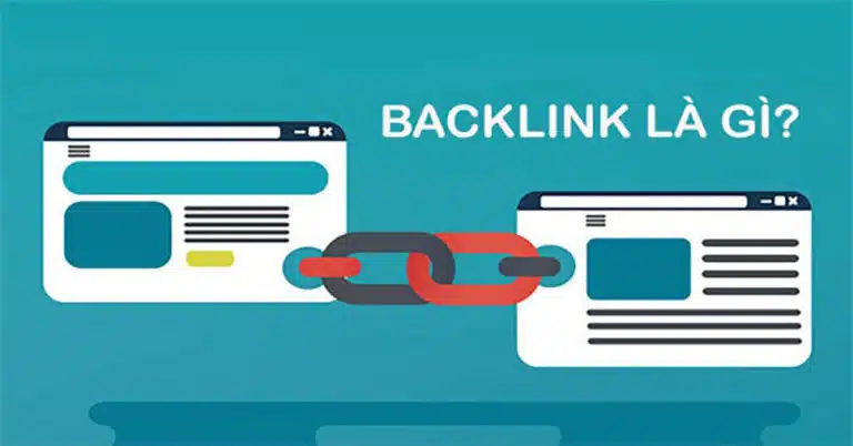 Backlink là gì? Tầm quan trọng của Backlink trong SEO