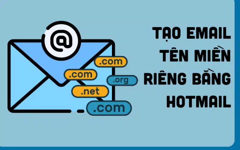 Tạo email tên miền riêng bằng hotmail