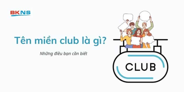 tên miền club là gì