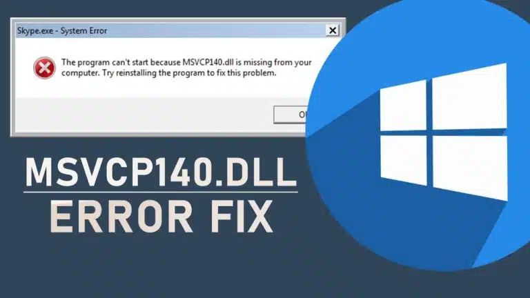 Cách khắc phục lỗi “MSVCP140.dll is missing” nhanh nhất