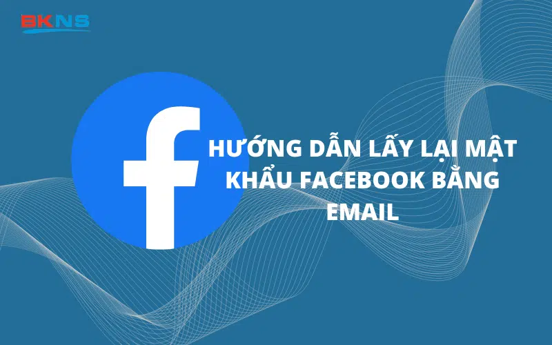 Hướng dẫn lấy lại mật khẩu