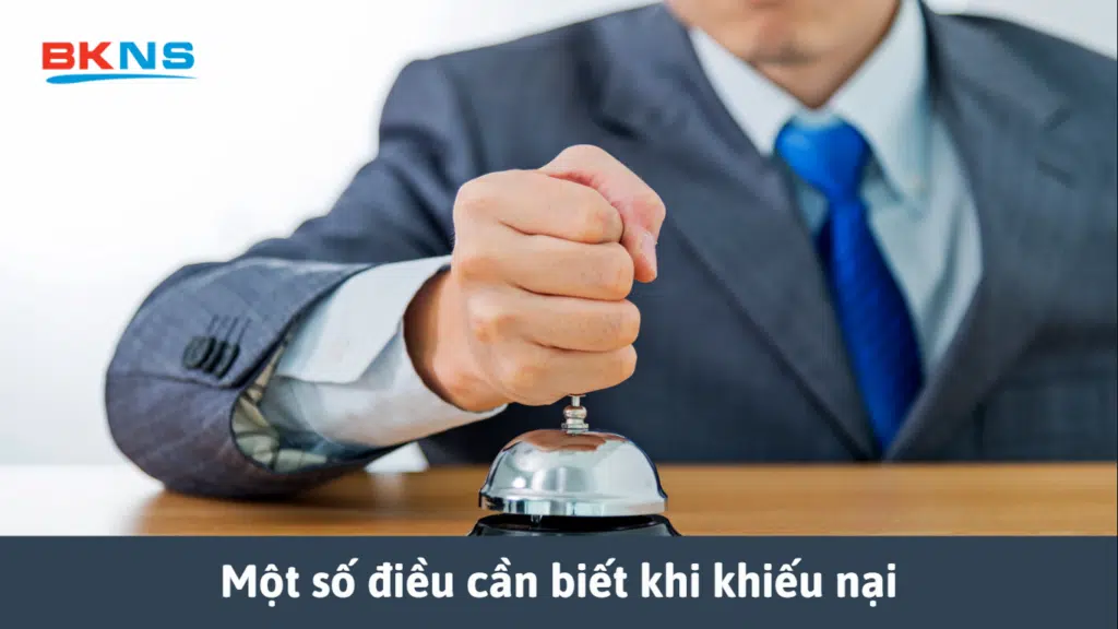 Một số điều cần biết khi khiếu nại