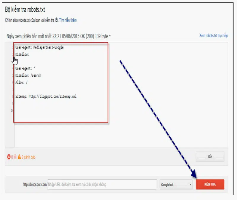 Bạn cần kiểm tra dòng lệnh của robots.txt bằng thao tác Kiểm tra.