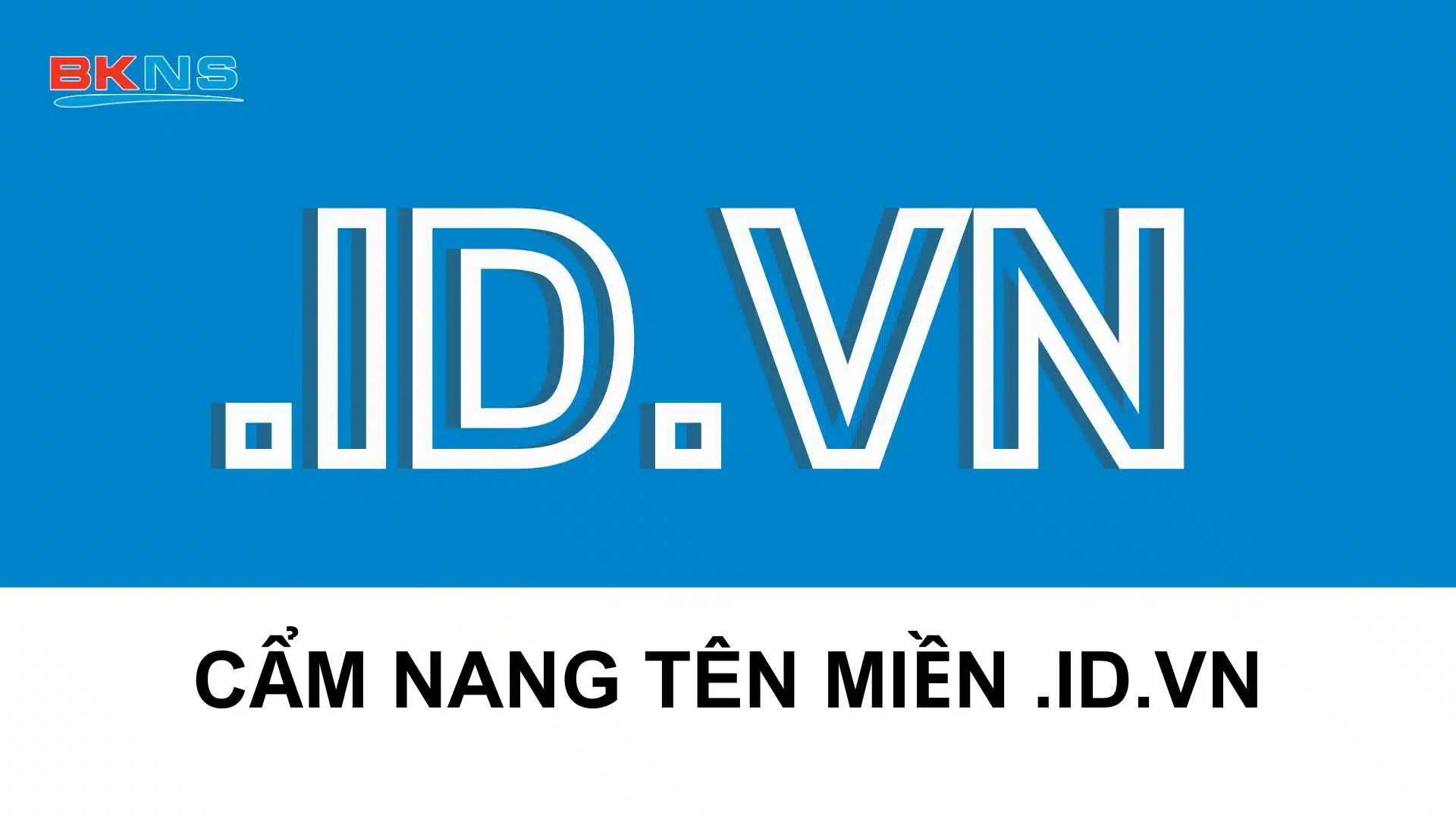 CẨM NANG TÊN MIỀN .ID.VN