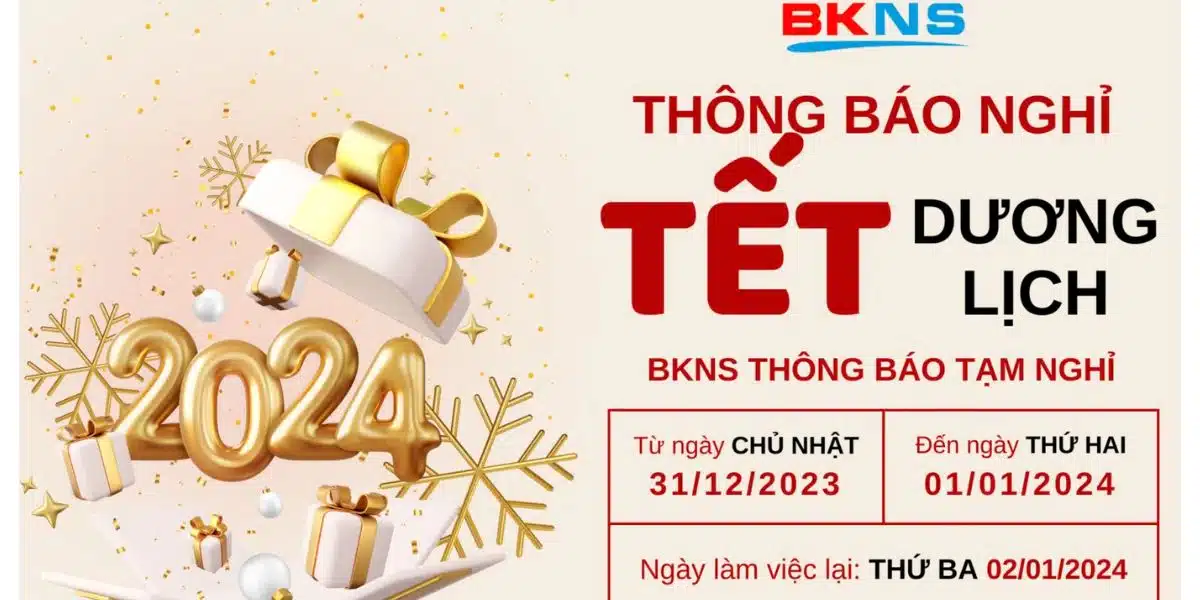 BKNS thông báo lịch nghỉ tết dương lịch