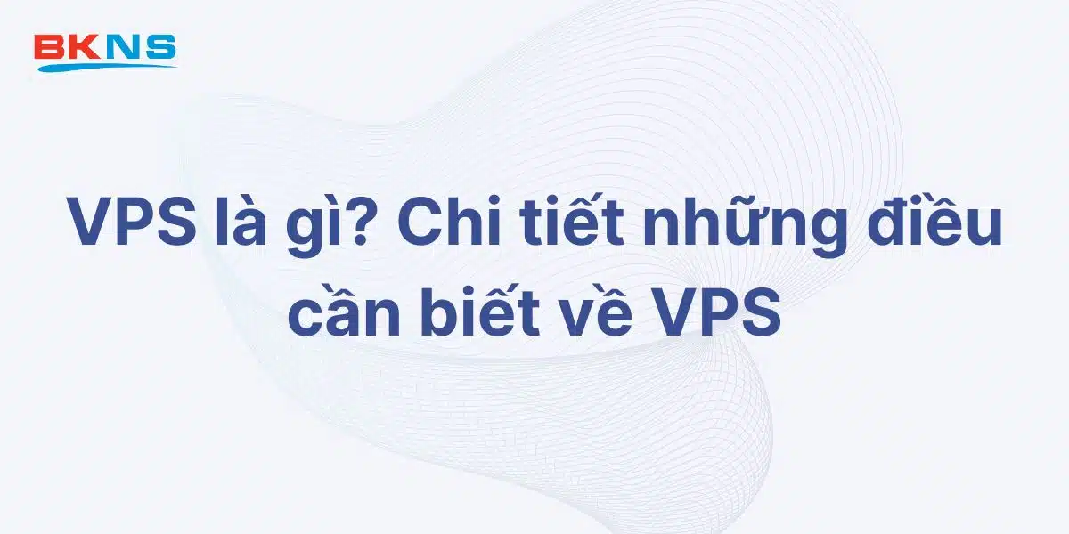 VPS là gì