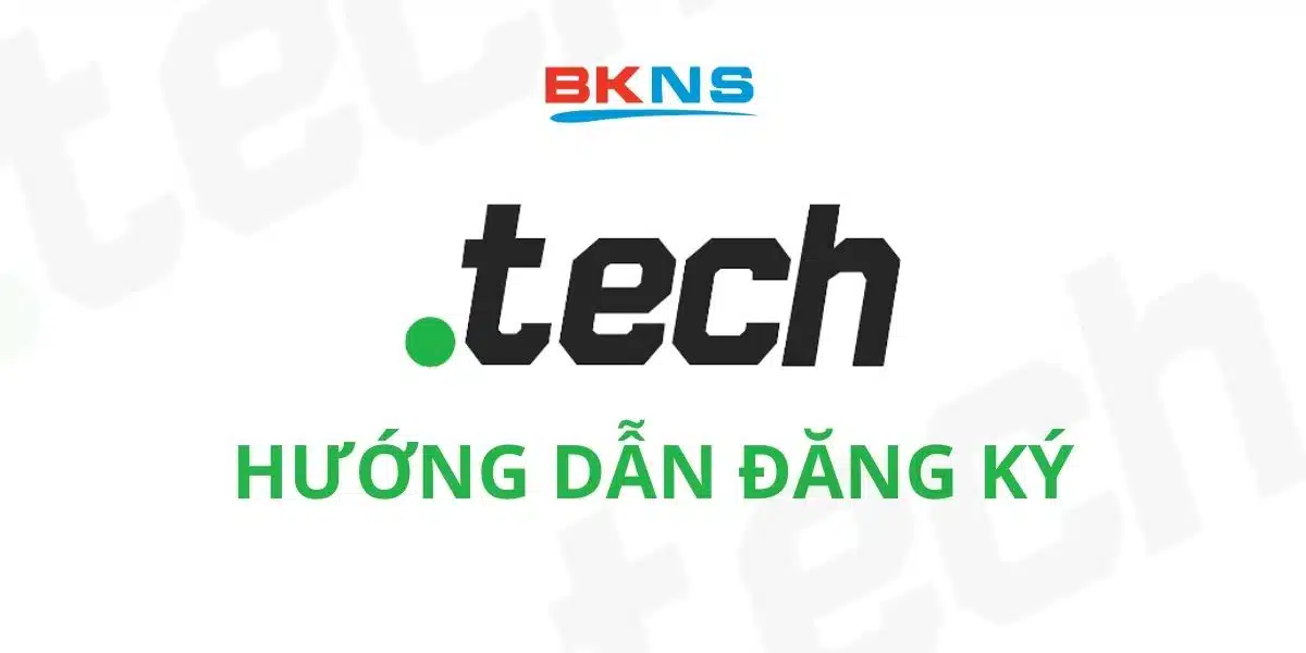 Hướng dẫn đăng ký tên miền .tech