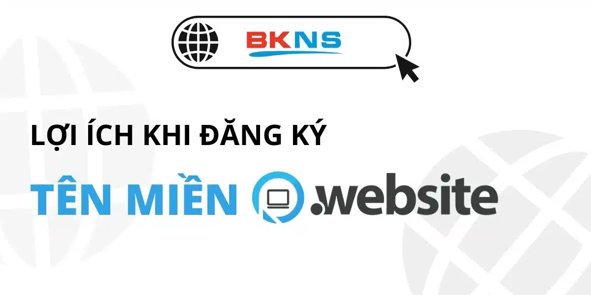 Lợi ích khi đăng ký tên miền .website