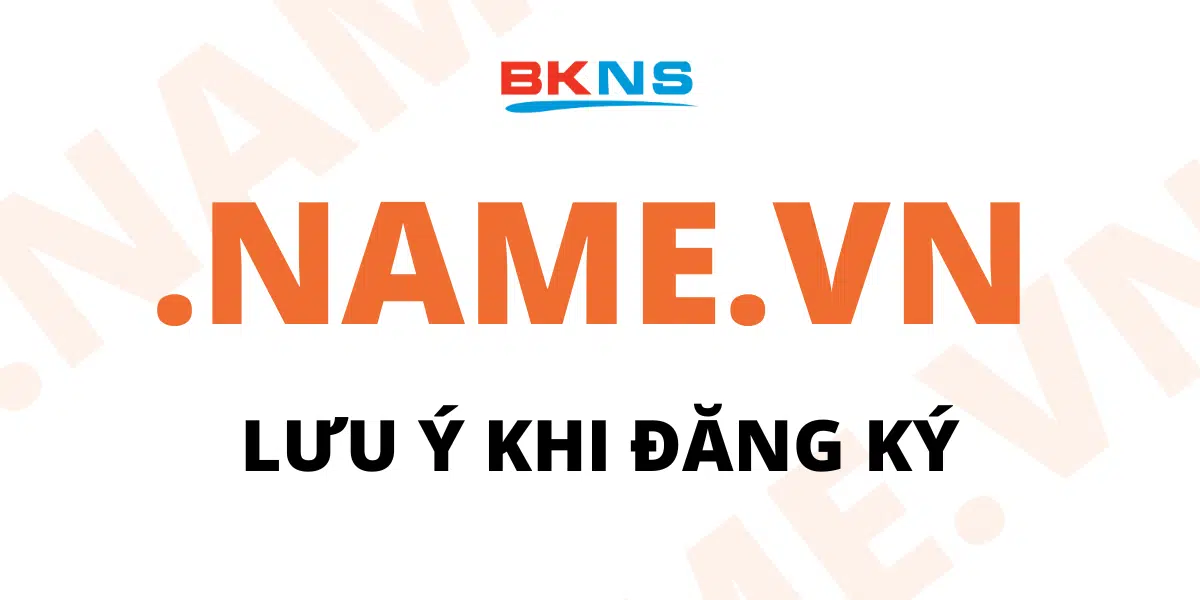 luu-y-khi-dang-ky-ten-mien-name-vn