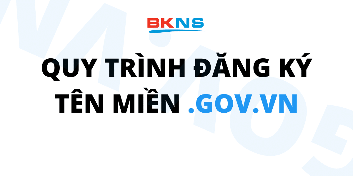 quy-trinh-dang-ky-ten-mien-gov-vn