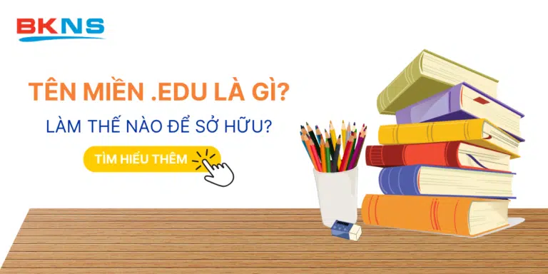 Tên Miền EDU Là Gì? Làm Thế Nào Để Sở Hữu Tên Miền ?