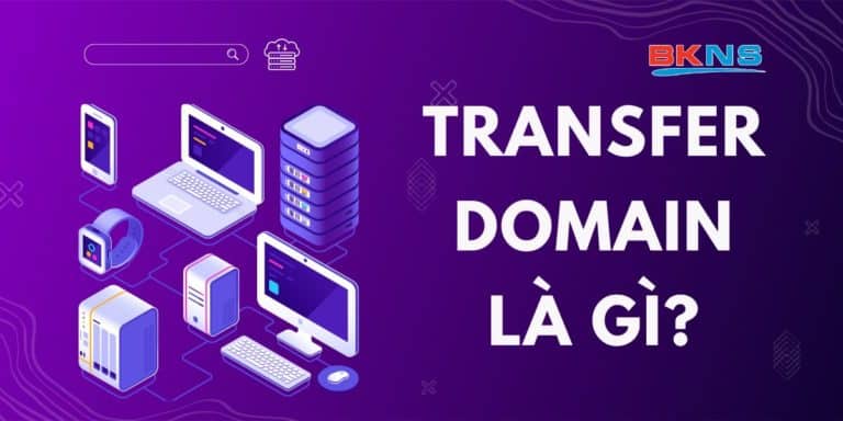 Transfer Domain là gì