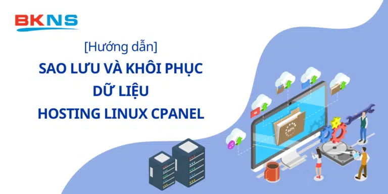 Hướng dẫn sao lưu khôi phục dữ liệu Hosting Linux cPanel