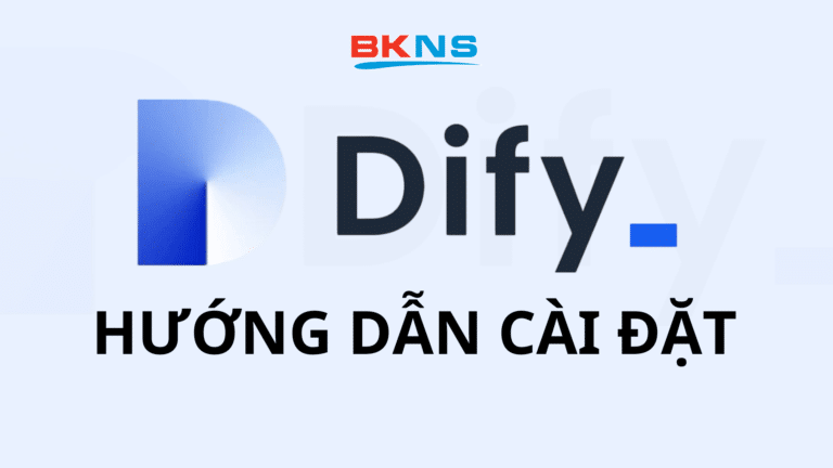 Hướng dẫn cài đặt dịch vụ Dify